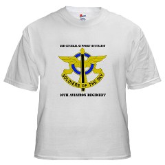 3GSB10AR - A01 - 04 - DUI - 3rd GS Bn - 10th Aviation Regiment with Text White T-Shirt