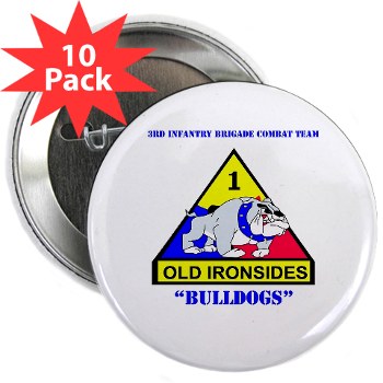 3IBCTB - M01 - 01 - DUI - 3rd Infantry BCT with Text 2.25"\ Button (10 pack) - Click Image to Close