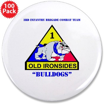3IBCTB - M01 - 01 - DUI - 3rd Infantry BCT with Text 3.5"\ Button (100 pack) - Click Image to Close