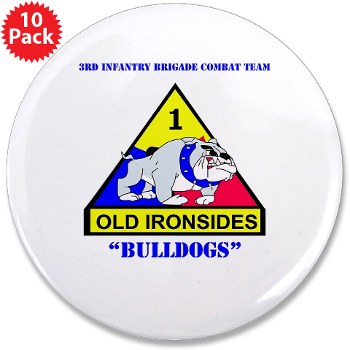 3IBCTB - M01 - 01 - DUI - 3rd Infantry BCT with Text 3.5"\ Button (10 pack) - Click Image to Close