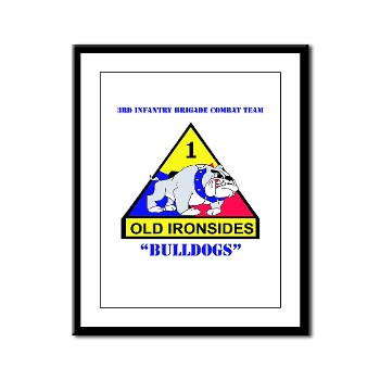 3IBCTB - M01 - 02 - DUI - 3rd Infantry BCT with Text Framed Panel Print