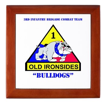 3IBCTB - M01 - 03 - DUI - 3rd Infantry BCT with Text Keepsake Box