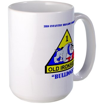 3IBCTB - M01 - 03 - DUI - 3rd Infantry BCT with Text Large Mug
