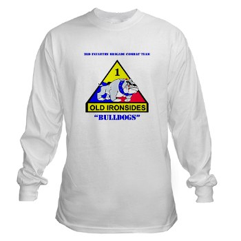 3IBCTB - A01 - 03 - DUI - 3rd Infantry BCT with Text Long Sleeve T-Shirt - Click Image to Close