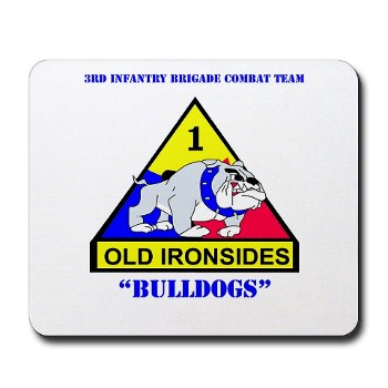 3IBCTB - M01 - 03 - DUI - 3rd Infantry BCT with Text Mousepad