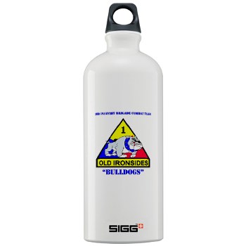 3IBCTB - M01 - 03 - DUI - 3rd Infantry BCT with Text Sigg Water Bottle 1.0L - Click Image to Close