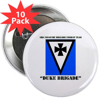 3IBCTDB - M01 - 01 - DUI - 3rd IBCT - Duke Brigade with Text 2.25" Button (10 pack)