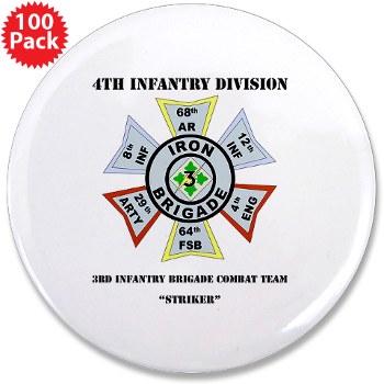 3IBCTS - M01 - 01 - DUI - 3rd Infantry Brigade Combat Team - Striker with Text - 3.5" Button (100 pack) - Click Image to Close