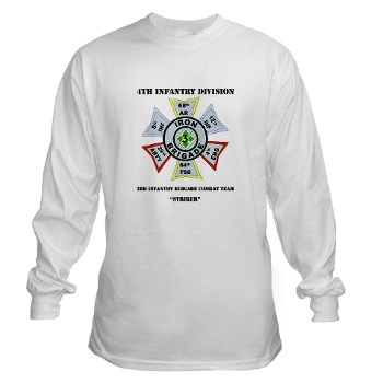 3IBCTS - A01 - 03 - DUI - 3rd Infantry Brigade Combat Team - Striker with Text - Long Sleeve T-Shirt