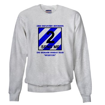 3ID2BCTS - A01 - 03 - DUI - 2nd BCT - Spartan with Text Sweatshirt