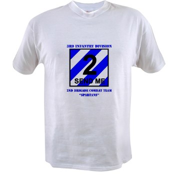 3ID2BCTS - A01 - 04 - DUI - 2nd BCT - Spartan with Text Value T-Shirt