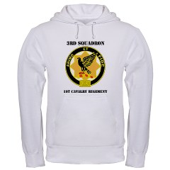 3ID3BCTS - A01 - 03 - DUI - 3rd Sqdrn - 1st Cavalry Regt with Text Hooded Sweatshirt