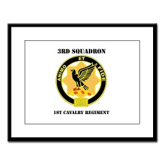 3ID3BCTS - M01 - 02 - DUI - 3rd Sqdrn - 1st Cavalry Regt with Text Large Framed Print