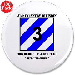 3ID3BCTS - M01 - 01 - DUI - 3rd BCT - Sledgehammer with Text 3.5" Button (100 pack)