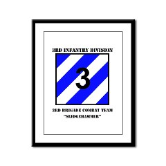 3ID3BCTS - M01 - 02 - DUI - 3rd BCT - Sledgehammer with Text Framed Panel Print - Click Image to Close