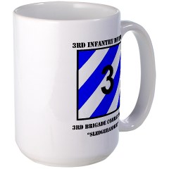 3ID3BCTS - M01 - 03 - DUI - 3rd BCT - Sledgehammer with Text Large Mug