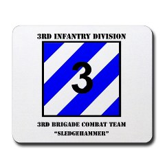 3ID3BCTS - M01 - 03 - DUI - 3rd BCT - Sledgehammer with Text Mousepad