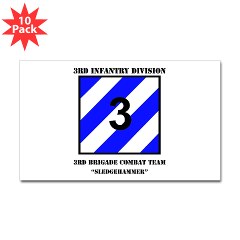 3ID3BCTS - M01 - 01 - DUI - 3rd BCT - Sledgehammer with Text Sticker (Rectangle 10 pk)