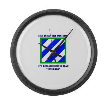 3ID4BCTV - M01 - 03 - DUI - 4th Brigade Combat Team "Vanguard" with Text - Large Wall Clock