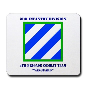 3ID4BCTV - M01 - 03 - DUI - 4th Brigade Combat Team "Vanguard" with Text - Mousepad