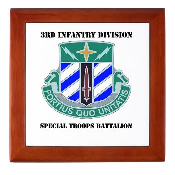 3DSTB - M01 - 03 - 3rd Division - Special Troops Bn with Text Keepsake Box