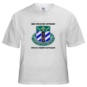 3DSTB - A01 - 04 - 3rd Division - Special Troops Bn with Text White T-Shirt