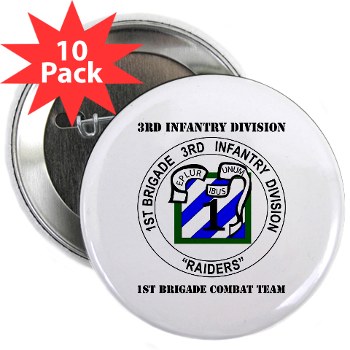 3IDIBCTR - M01 - 01 - 1st Brigade Combat Team - Raider with Text 2.25" Button (10 pack)