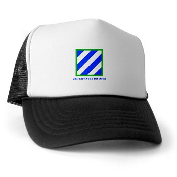 3ID - A01 - 02 - SSI - 3rd Infantry Division with Text Trucker Hat - Click Image to Close