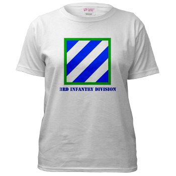 3ID - A01 - 04 - SSI - 3rd Infantry Division with Text Women's T-Shirt - Click Image to Close