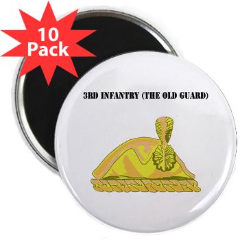 3Infantry - M01 - 01 - 3rd Infantry (The Old Guard) with Text - 2.25" Magnet (10 pack)