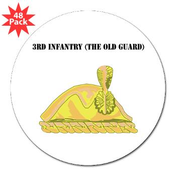 3Infantry - M01 - 01 - 3rd Infantry (The Old Guard) with Text - 3"Lapel Sticker (48 pk)