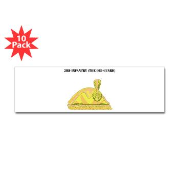 3Infantry - M01 - 01 - 3rd Infantry (The Old Guard) with Text - Sticker (Bumper 10 pk)