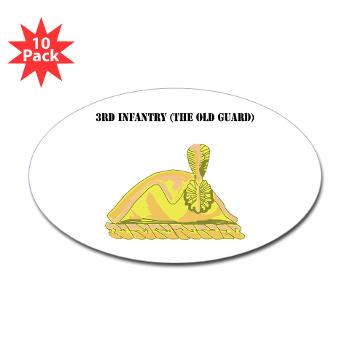 3Infantry - M01 - 01 - 3rd Infantry (The Old Guard) with Text - Sticker (Oval 10 pk)
