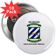 3MPBP - M01 - 01 - 3rd Military Police Bn(Provial) with Text - 2.25" Button (10 pack)