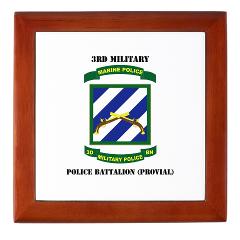3MPBP - M01 - 03 - 3rd Military Police Bn(Provial) with Text - Keepsake Box