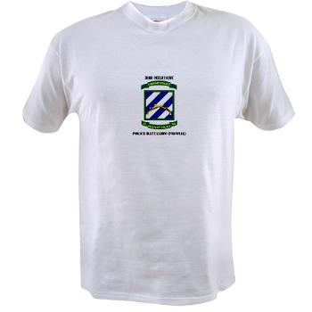 3MPBP - A01 - 04 - 3rd Military Police Bn(Provial) with Text - Value T-shirt