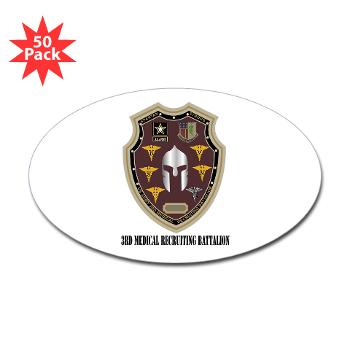 3MRB - M01 - 01 - DUI - 3rd Medical Recruiting Bn with Text Sticker (Oval 50 pk)