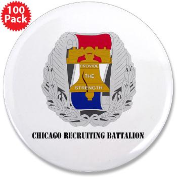 3RBCRB - M01 - 01 - SSI - Chicago Recruiting Battalion with Text - 3.5" Button (100 pack) - Click Image to Close