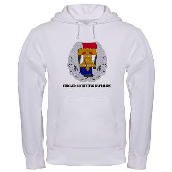 3RBCRB - A01 - 03 - SSI - Chicago Recruiting Battalion with Text - Hooded Sweatshirt