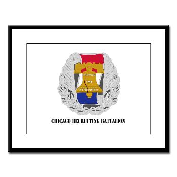 3RBCRB - M01 - 02 - SSI - Chicago Recruiting Battalion with Text - Large Framed Print