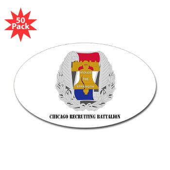 3RBCRB - M01 - 01 - SSI - Chicago Recruiting Battalion with Text - Sticker (Oval 50 pk)