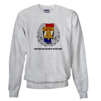 3RBCRB - A01 - 03 - SSI - Chicago Recruiting Battalion with Text - Sweatshirt