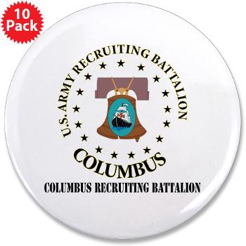 3RBCRBN - M01 - 01 - DUI - Columbus Recruiting Battalion with Text - 3.5" Button (10 pack)