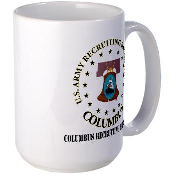 3RBCRBN - M01 - 03 - DUI - Columbus Recruiting Battalion with Text - Large Mug - Click Image to Close