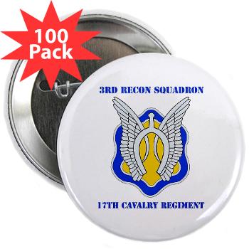3RS17CR - M01 - 01 - DUI - 3rd Recon Sqdrn - 17th Cavalry Regt with Text - 2.25" Button (100 pack)