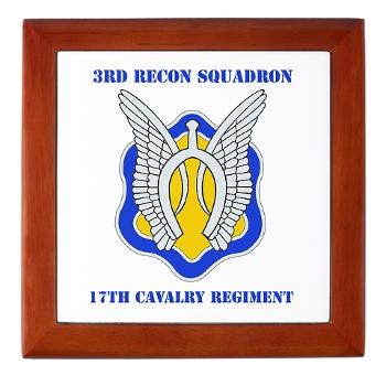 3RS17CR - M01 - 03 - DUI - 3rd Recon Sqdrn - 17th Cavalry Regt with Text - Keepsake Box
