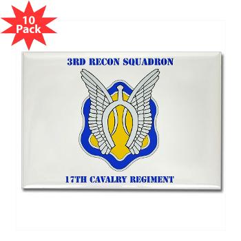 3RS17CR - M01 - 01 - DUI - 3rd Recon Sqdrn - 17th Cavalry Regt with Text - Rectangle Magnet (10 pack)