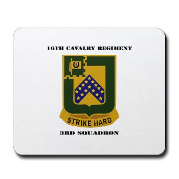 3S16CR - M01 - 03 - DUI - 3rd Squadron - 16th Cavalry Regiment with Text - Mousepad