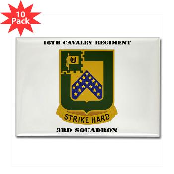 3S16CR - M01 - 01 - DUI - 3rd Squadron - 16th Cavalry Regiment with Text - Rectangle Magnet (10 pack)