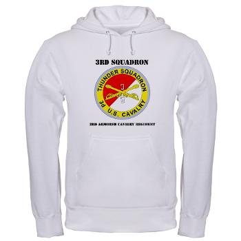 3S3ACR - A01 - 03 - DUI - 3rd Sqdrn - 3rd ACR with Text Hooded Sweatshirt